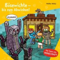 Produktbild: Minecraft 5: B&ouml;sewichte &ndash; bis zum Abwinken!