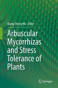 Produktbild: Arbuscular Mycorrhizas and Stress Tolerance of Plants