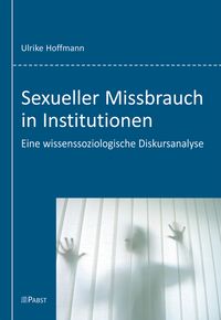 Produktbild: Sexueller Missbrauch in Institutionen