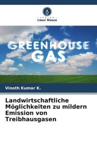 Produktbild: Landwirtschaftliche M&ouml;glichkeiten zu mildern Emission von Treibhausgasen