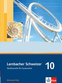 Produktbild: Lambacher Schweizer Mathematik 10. Ausgabe Rheinland-Pfalz