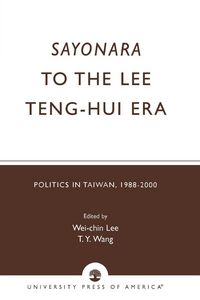 Produktbild: Sayonara to the Lee Teng-hui Era