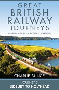 Produktbild: Journey 5: Ledbury to Holyhead