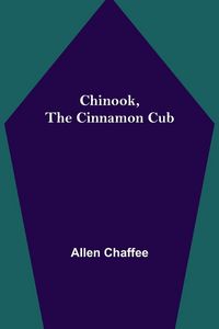 Produktbild: Chinook, the Cinnamon Cub