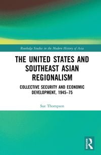 Produktbild: The United States and Southeast Asian Regionalism
