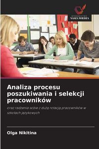 Produktbild: Analiza procesu poszukiwania i selekcji pracownik&oacute;w