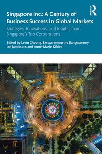 Produktbild: Singapore Inc.: A Century of Business Success in Global Markets