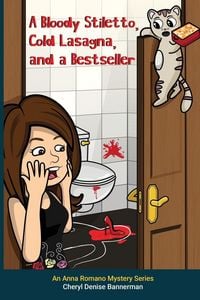 Produktbild: A Bloody Stiletto, Cold Lasagna, and a Bestseller