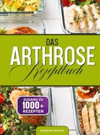 Produktbild: Das Arthrose Rezeptbuch