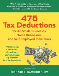 Produktbild: 475 Tax Deductions for All Small Businesses, Home Businesses, and Self-Employed Individuals