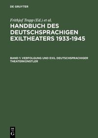 Produktbild: Verfolgung und Exil deutschsprachiger Theaterk&uuml;nstler