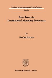 Produktbild: Basic Issues in International Monetary Economics.