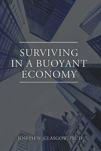 Produktbild: Surviving in a Buoyant Economy
