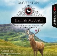 Produktbild: Hamish Macbeth hat ein Date mit dem Tod - Schottland-Krimis, Teil 8