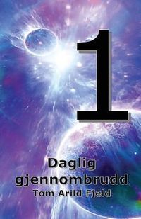 Produktbild: Daglig gjennombrudd: Aktiv letende mot andelig vekst og full kraft i andens verden