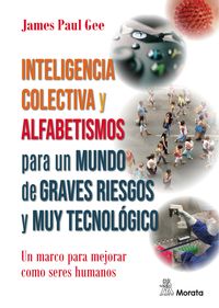 Produktbild: Inteligencia colectiva y alfabetismos para un mundo de graves riesgos y muy tecnol&oacute;gico