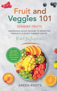 Produktbild: Fruit & Veggies 101 - Summer Fruits