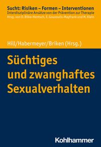 Produktbild: S&uuml;chtiges und zwanghaftes Sexualverhalten