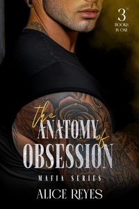Produktbild: The Anatomy of Obsession Mafia Series: 3 Books in One