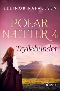 Produktbild: Tryllebundet - Polarn&aelig;tter 4