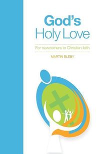 Produktbild: God's Holy Love: For Newcomers to Christian Faith