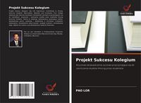 Produktbild: Projekt Sukcesu Kolegium