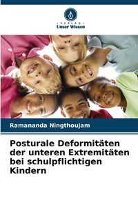 Produktbild: Posturale Deformit&auml;ten der unteren Extremit&auml;ten bei schulpflichtigen Kindern