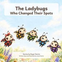Produktbild: The Ladybugs Who Changed Their Spots
