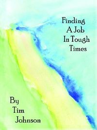 Produktbild: Finding a Job in Tough Times