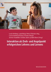 Produktbild: Interaktion als Dreh- und Angelpunkt erfolgreichen Lehrens und Lernens.