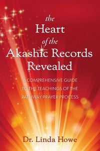 Produktbild: The Heart of the Akashic Records Revealed
