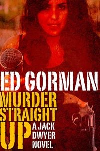 Produktbild: Murder Straight Up: A Jack Dwyer Novel