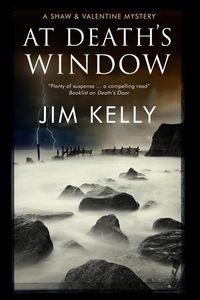 Produktbild: Kelly, J: At Death's Window: a Shaw and Valentine Police Pro