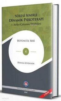 Produktbild: S&uuml;resi Sinirli Dinamik Psikoterapi - 1. At&ouml;lye Calismasi Desifreleri Ciltli