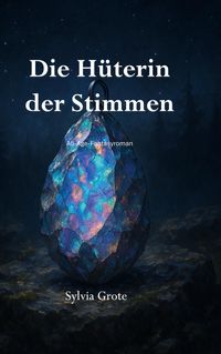 Produktbild: Die H&uuml;terin der Stimmen