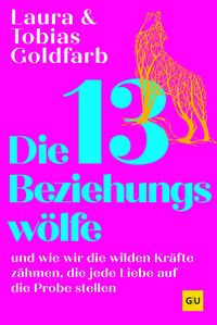 Produktbild: Die 13 Beziehungsw&ouml;lfe