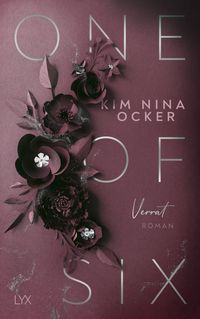 Bild vom Artikel One Of Six - Verrat vom Autor Kim Nina Ocker