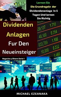 Produktbild: Dividenden-Anlagen f&uuml;r den Neueinsteiger (Financial Investitionen)