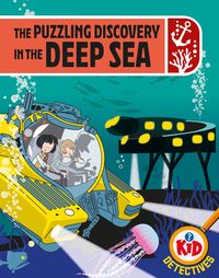 Produktbild: Kid Detectives: The Puzzling Discovery in the Deep Sea