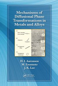 Produktbild: Mechanisms of Diffusional Phase Transformations in Metals and Alloys