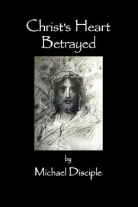 Produktbild: Christ's Heart Betrayed