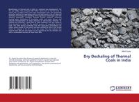 Produktbild: Dry Deshaling of Thermal Coals in India