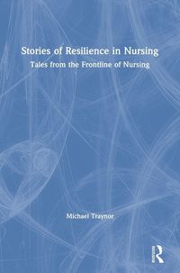 Produktbild: Stories of Resilience in Nursing