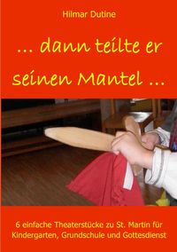 Produktbild: ...dann teilte er seinen Mantel...