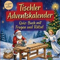 Produktbild: Tischler-Adventskalender: Quiz-Buch mit Fragen und R&auml;tsel