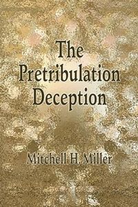 Produktbild: Pretribulation Deception