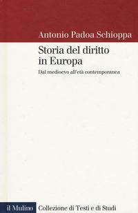 Produktbild: Storia del diritto in Europa. Dal medioevo all'et&agrave; contemporanea