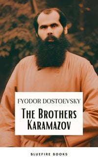 Bild vom Artikel The Brothers Karamazov: A Timeless Philosophical Odyssey - Fyodor Dostoevsky's Masterpiece with Expert Annotations vom Autor Fyodor Dostoevsky