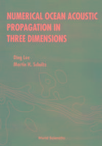 Produktbild: Numerical Ocean Acoustic Propagation in Three Dimensions