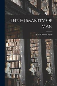 Produktbild: The Humanity Of Man